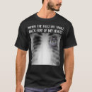 Search for funny x ray tshirts Doctor