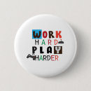 Search for labour badges Work hard play harder