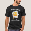 Search for fried egg tshirts Food