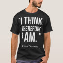 Search for i think therefore i am tshirts Funny