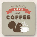 Search for funny coffee quotes coasters Cute