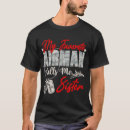 Search for air force sister tshirts Airman