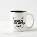 Search for show me your kitties mugs Kitten