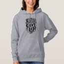 Search for up hoodies Never give up