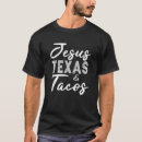 Search for taco jesus tshirts Food