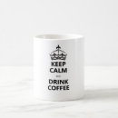 Search for keep calm and drink mugs Modern