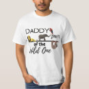 Search for dad of a wild one tshirts Daddy