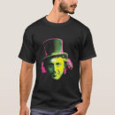 Search for gene wilder tshirts Chocolate factory