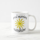 Search for sunny morning mugs Good morning sunshine