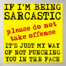 Search for funny sarcastic quotes posters Sarcasm