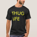 Search for thug life tshirts Gangster