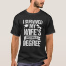 Search for doctor wife tshirts Degree