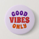 Search for positive vibes badges Only