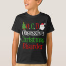 Search for obsessive christmas disorder tshirts Cute