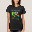 Search for autism brother tshirts Quote
