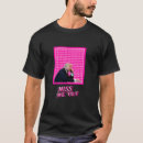 Search for miss me yet tshirts Funny
