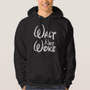 Search for gente hoodies Woke