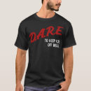 Search for dares tshirts For him