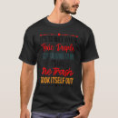 Search for toxic people tshirts Itu2019s