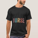Search for future nurse tshirts Nursing school student