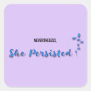 Search for persistent stickers She persisted