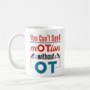 Search for occupational therapist mugs Appreciation
