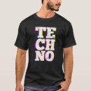Search for deep house tshirts Electro