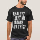 Search for mechanic mens tshirts Humour