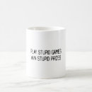 Search for prize coffee mugs win stupid prizes