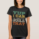 Search for i can tshirts Woodworker