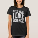 Search for hell yeah tshirts Science