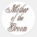 Search for mother of the groom stickers Bride