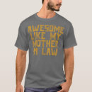 Search for awesome mother in law tshirts Freaking awesome father