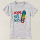 Search for mood swings tshirts Moody