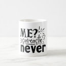Search for sarcastic never mugs Sarcasm