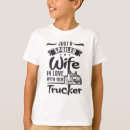 Search for truckers wife tshirts Truck driver