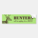 Search for funny hunting bumper stickers Buck