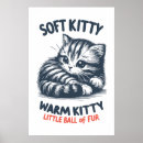 Search for soft kitty posters Cat