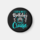 Search for birthday cruise magnets Sea