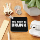 Search for beer humour key rings Drunk