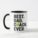 Search for tennis dad mugs Coach