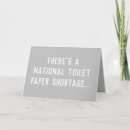 Search for toilet humour cards Toilet paper shortage