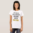 Search for my sister is awesome tshirts Sibling