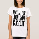 Search for who is john galt tshirts Ayn