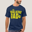 Search for the walking dad tshirts Dog