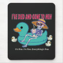 Search for skeleton mousepads Dark humour