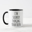 Search for teeth mugs Dental assistant