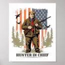 Search for anti hunting posters Presidential satire