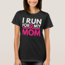 Search for breast cancer run tshirts Awareness