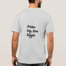 Search for living the dream tshirts Motivational